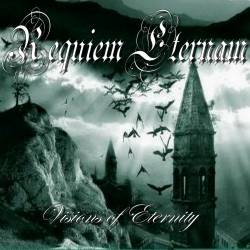 Requiem Eternam : Visions of Eternity